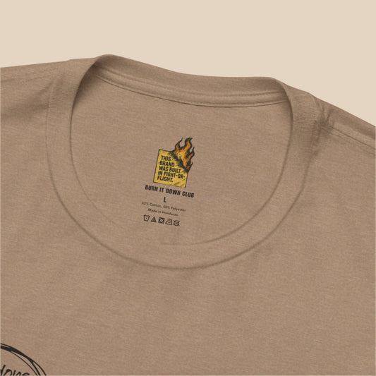 BURN IT DOWN — Hero Design Tee